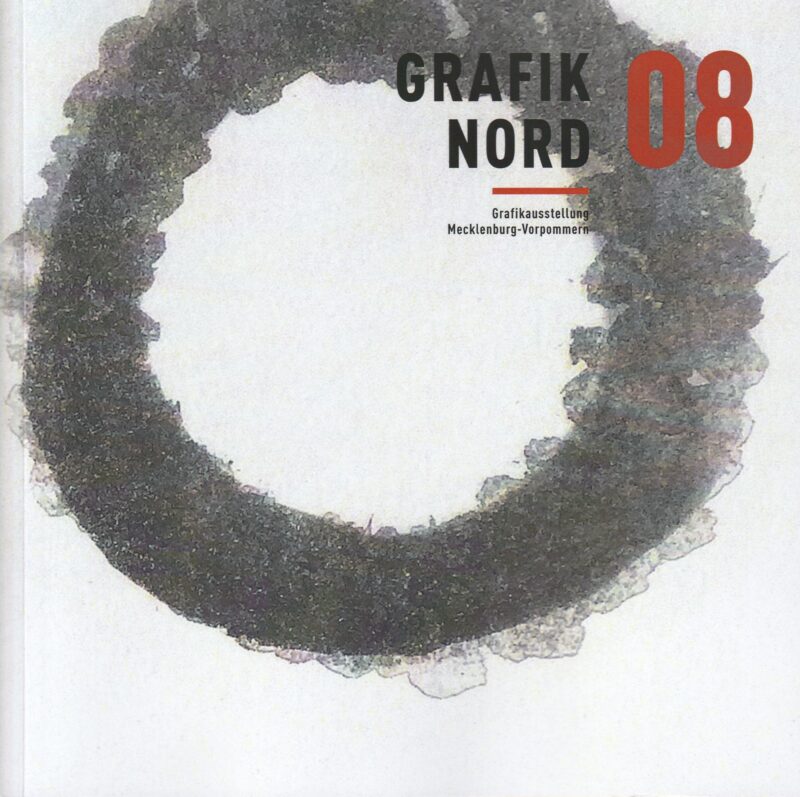 Abbildung 1: „Grafik_Nord 08“ von Museums- und Kunstverein Neustadt-Glewe e.V. [Hrsg.]