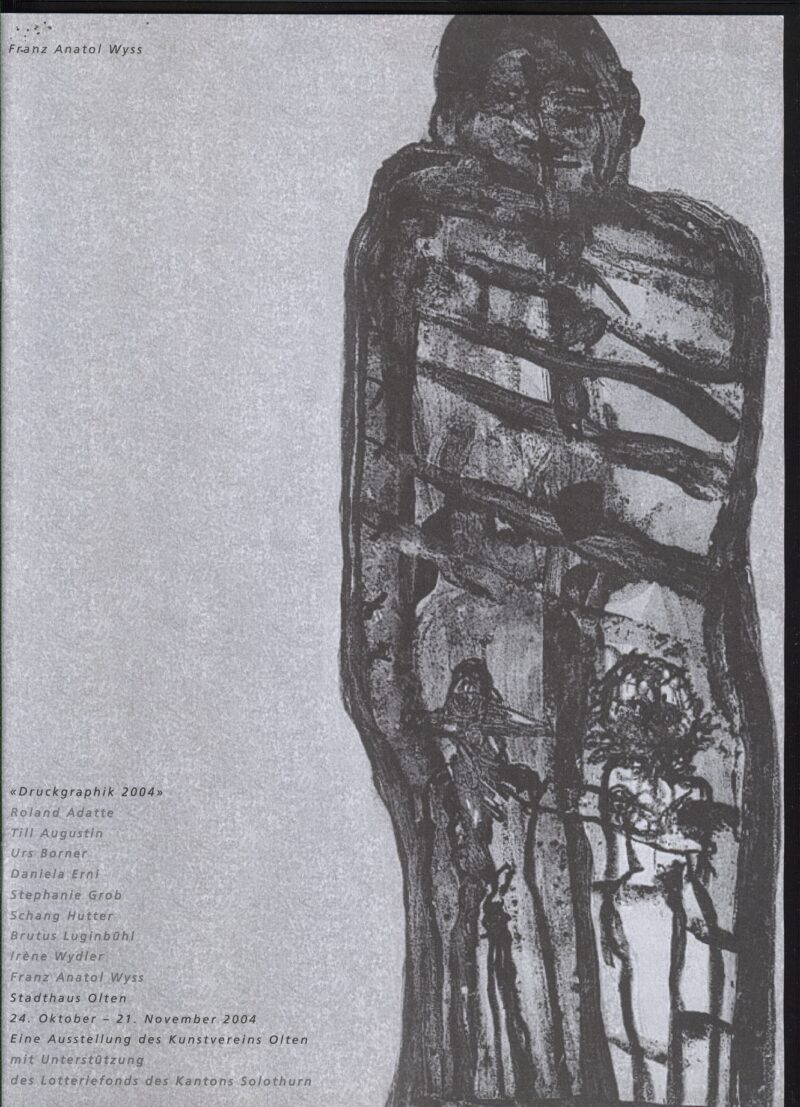 Abbildung von „Franz Anatol Wyss - Druckgrafik 2004“